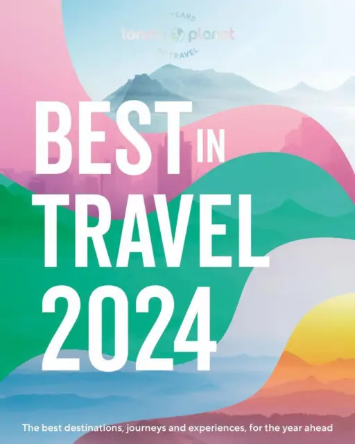 Best in Travel 2024 | Lonely Planet | 2023 | englisch