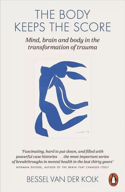 the Body Keeps the Score By Bessel Van Der Kolk (English, Paperback) New Book