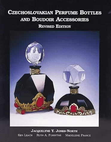 CZECHOSLOVAKIAN PERFUME BOTTLES AND BOUDOIR ACCESSORIES, By Jacquelyne Y. & Ken