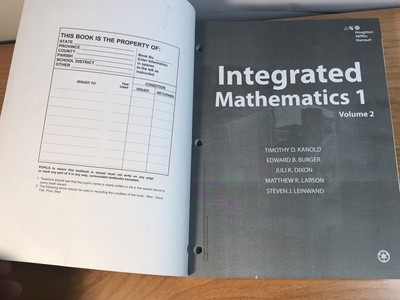2 books: Integrated Mathematics Volume 1 & 2 by Houghton Mifflin Harcourt, 2015 7