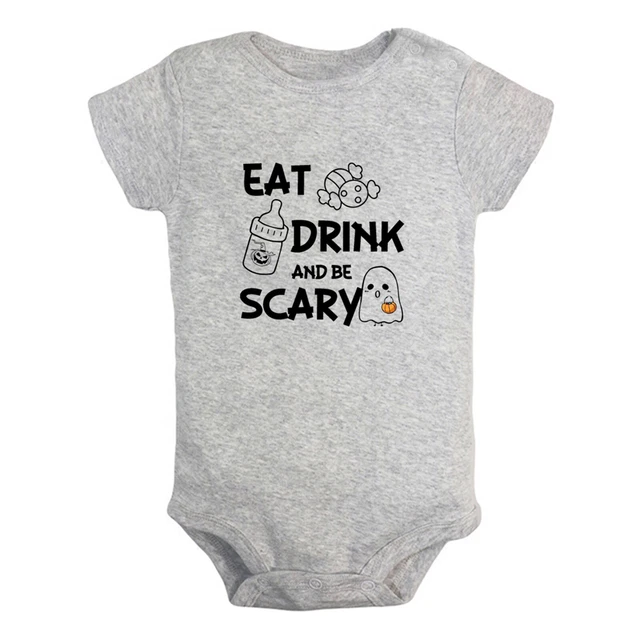 Eat Drink And Be Scary Funny Romper Newborn Baby Bodysuit Jumpsuits Kids Outfits