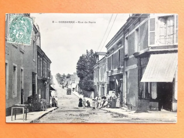 Carte Postale Ancienne 1900 CONNERRÉ Sarthe RUE de PARIS Commerce Café Animés