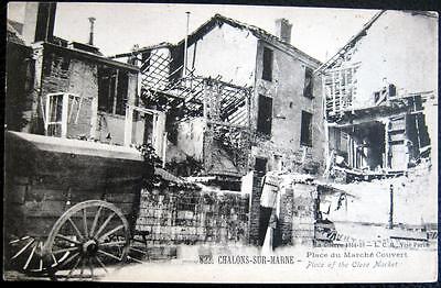 France ~ 1918 Chalons-Sur-Marne ~ Place Du Marche Couvert ~ Market ~ Wwi