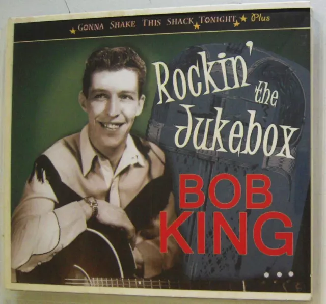 Bob KING 1955-1960 "Rockin' the Jukebox" 2013 CD BEAR FAMILY 16896  NEUF/SEALED