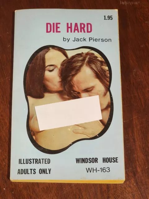Vintage Erotic Adult Pulp Sleaze Paperback DIE HARD Jack Pierson Windsor House