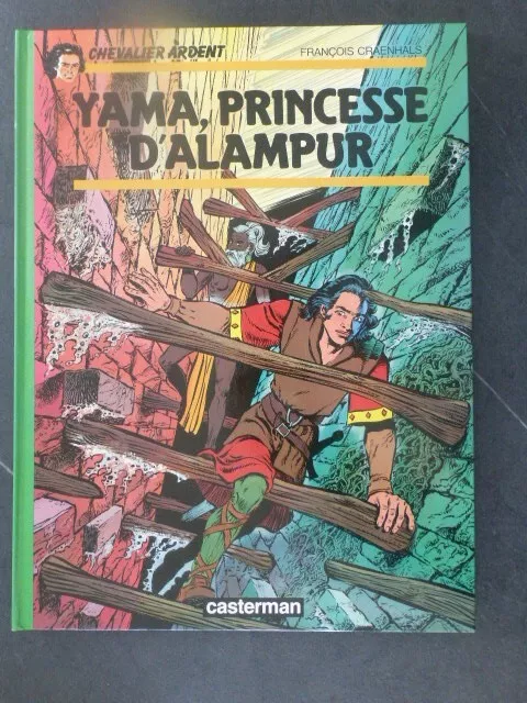 Bd Chevalier Ardent  "Yama, Princesse D'alampur"  , Eo , Tres Bon Etat