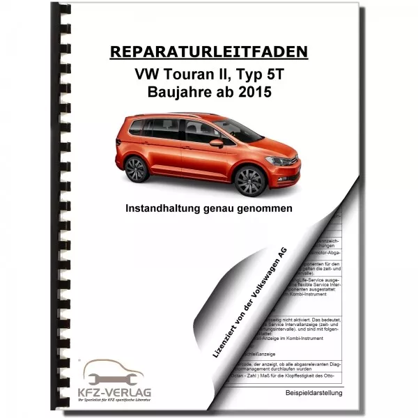 VW Touran, Typ 5T (15>) Instandhaltung, Inspektion, Wartung - Reparaturanleitung