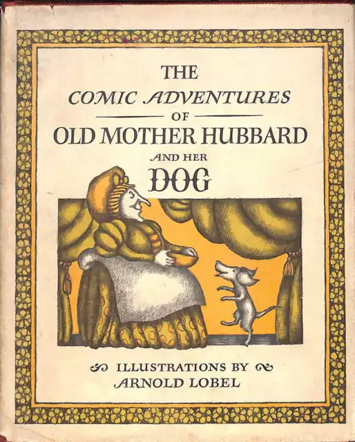 The Comic Adventures Of Old Mother Hubbard And Her Dog, Lobel, Arnold, Good Cond