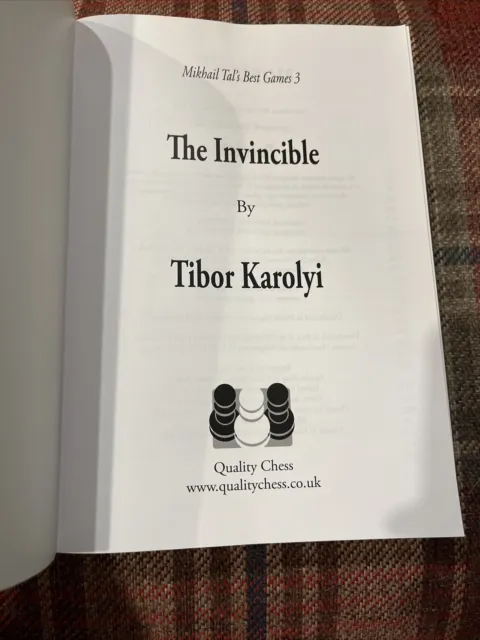 The Invincible: Mikhail Tals Best Games 3 by Tibor Karolyi Paperback Chess Book 3