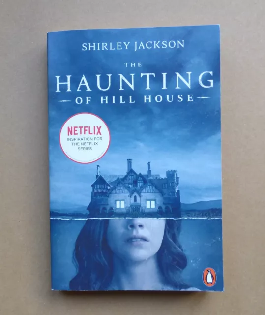 The Haunting of Hill House- Shirley Jackson [2018]