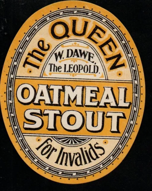 UK beer label W Dawe Ltd The Leopold The Queen Oatmeal Stout 100mm (836)