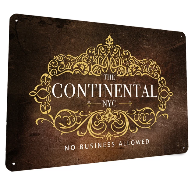 The Continental Hotel A4 Sign - New York Continental movie Metal Sign