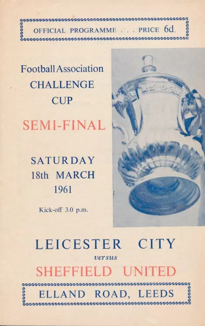 FA CUP SEMI FINAL 1961 Leicester City v Sheffield United