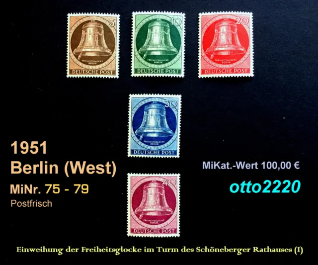Berlin (West) 1951, MiNr. 75 - 79; "Freiheitsglocke (I)" (links), Postfrisch