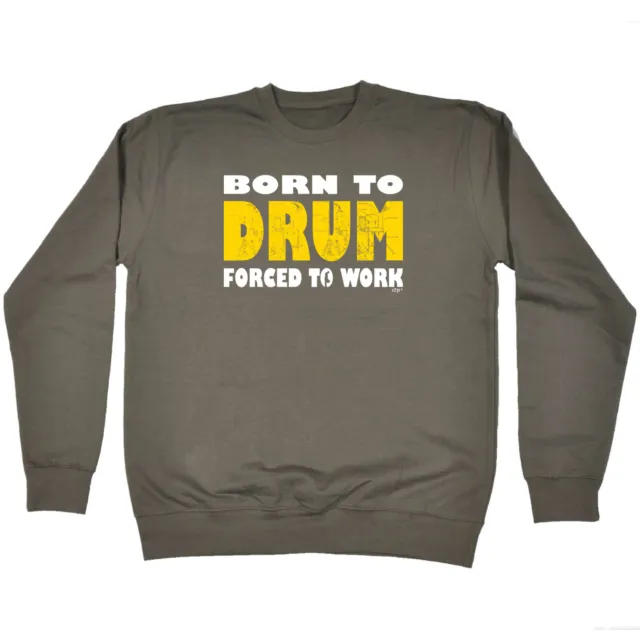Born To Drum - Felpa maglione uomo donna novità abbigliamento divertente