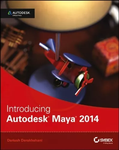 Einführung Autodesk Maya 2014: Autodesk Offizielle Presse, Dariush