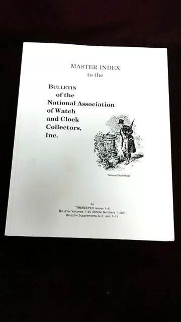Master Index - Bulletin Of The National Assn. Watch & Clock Collectors 1994 Book